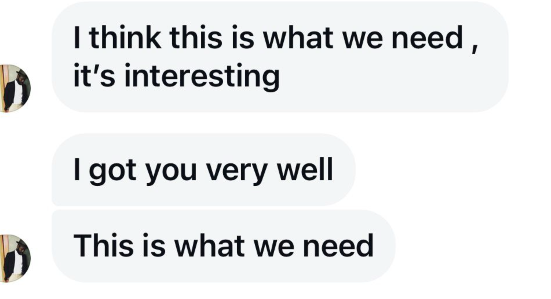Screenshot of a message saying this is what we need.